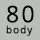 80-body
